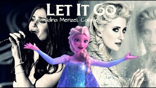 quotLet It Goquot DUET Mashup Idina Menzel Caissie Levy [upl. by Llednyl45]