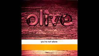 Olive  Youre Not Alone Oakenfold amp Osborne Remix 1997 [upl. by Arahd420]