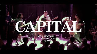 Capital Live at AMH 82424 [upl. by Htiekram]