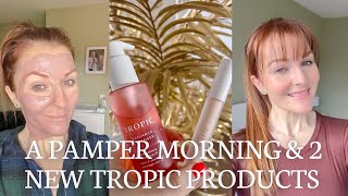 PAMPER MORNING amp 2 NEW TROPIC PRODUCTS EXPLAINED  Tropic Skincare Radiance Cleanser [upl. by Nivrad]