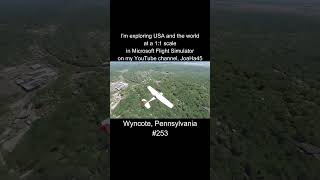 Comment where can i go 🇺🇸 wyncote pennsylvania usa unitedstates microsoftflightsimulator [upl. by Ailyt]