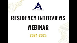 Residency Interview Preparation 2024  Webinar [upl. by Rehsu]