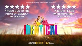 Identical  a brand new musical based on The Parent Trap [upl. by Eima833]