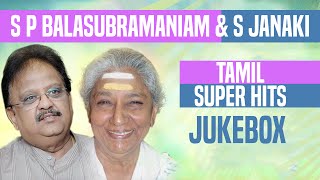 S P Balasubramaniam amp S Janaki Tamil Super Hits Jukebox  Tamil Songs [upl. by Gemini365]