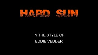 Eddie Vedder  Hard Sun  Karaoke  With Backing Vocals [upl. by Virgilio593]