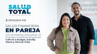 Salud Financiera en Parejas  Café on a Budget  Salud Total [upl. by Nottirb684]