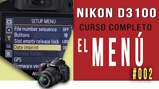 Nikon D3100  MENU parte 2  Curso Completo [upl. by Nus506]