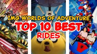 Top 10 rides at IMG Worlds of Adventure  Dubai United Arab Emirates  2022 [upl. by Gaiser]