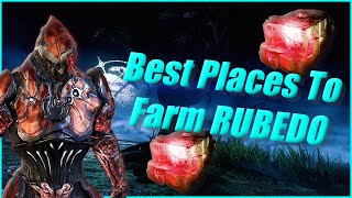 Best Places To Farm Rubedo  Warframe [upl. by Atalayah]