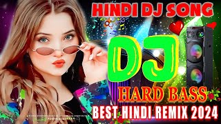 New Hindi Dj song 💞Best Hindi Hit Mix Old Song💔JBL Dj Remix 💥 Old Hindi 2024❤️‍🔥Bollywood Indian Hit [upl. by Jeromy506]