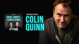 Colin Quinn  Full Episode  Fly on the Wall with Dana Carvey and David Spade [upl. by Rizas534]