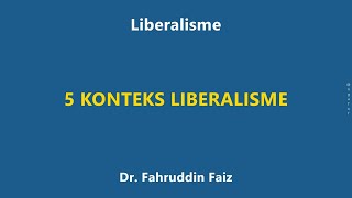 5 KONTEKS LIBERALISME Personal Politik Budaya Sosial amp Ekonomi [upl. by Aihsoek]