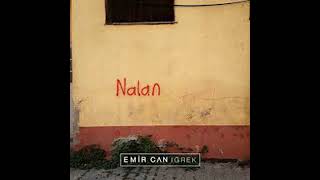 Emir Can İğrek  Nalan Deejay Senol Aycan Remix [upl. by Nlocnil]