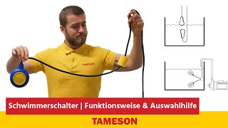 Schwimmerschalter Funktionsweise amp Auswahlhilfe  Tameson [upl. by Som]