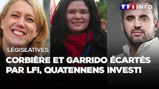 Législatives  Corbière et Garrido écartés par LFI Quatennens investi [upl. by Ymmot]