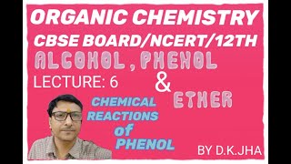 CHEMISTRY FUNDA  ALCOHOLPHENOL amp ETHER LECTURE 6  BY DKJHA  CBSE BOARD [upl. by Harrietta]