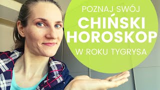 CHIŃSKI HOROSKOP  Co Cię czeka w ROKU TYGRYSA [upl. by Newel]