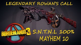 Borderlands 3  Rowans Call FIRE  SNTNL 100  Mayhem 10 [upl. by Bambie]