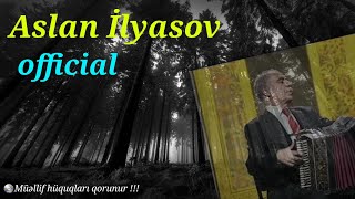 Aslan Ilyasov  Selyani [upl. by Anazraf472]