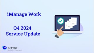 Q4 2024 Cloud Service Update for iManage Work [upl. by Dranek]