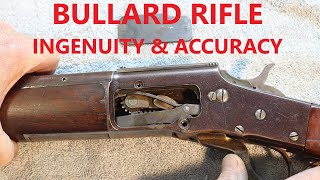 Bullard Rifle  Ingenuity amp Accuracy [upl. by Pavia441]