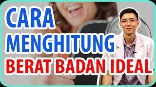 Cara Menghitung Berat Baran Ideal [upl. by Emirak376]