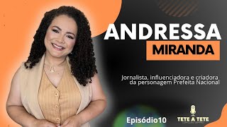 Andressa Miranda  TETE A TETE Podcast  ep10 [upl. by Naillimixam723]