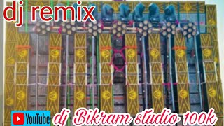 dj remixhindi dj song dj Video gan please support memy you tube channeldj Bikram studio [upl. by Pepin]