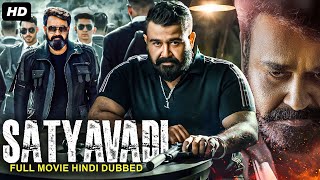 Mohanlals SATYAVADI  Hindi Dubbed Full Movie  Amala Paul Biju Menon  South Action Movies [upl. by Nelak]