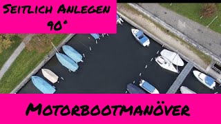 10 90° Anlegen mit dem Motorboot Vorbild Captain Ronunbedingt anschauen [upl. by Aniela614]