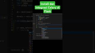 Install dan Konfigurasi Celery di Flask python coding belajarpython [upl. by Bergwall]