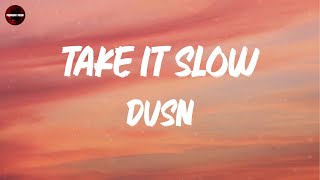 dvsn  Take It Slow Lyrics [upl. by Kleiman]