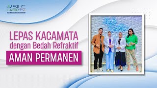 Lepas Kacamata Dengan Bedah Refraktif Aman Permanen [upl. by Lester]