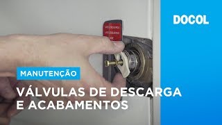 DOCOL FÁCIL  Válvulas de Descarga e Acabamentos  Manutenção [upl. by Eemla]