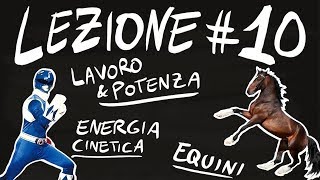 FISICA Teoria 10  LAVORO e POTENZA ENERGIA CINETICA TEORMA dellENERGIA CINETICA [upl. by Doro]