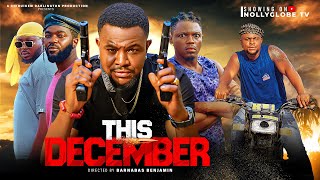 THIS DECEMBER  Chibuikem Darlington Movies 2024 Nigerian Latest Full Movies [upl. by Llatsyrk636]