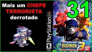 Digimon World 3  31 – Restam apenas 1 Chefe Terrorista agora [upl. by Bathelda267]