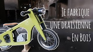 Fabriquer une Draisienne en bois make a wooden bike [upl. by Annahs198]