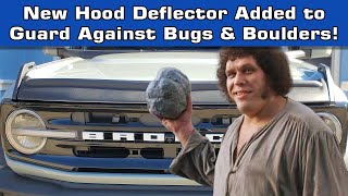 Ford Bronco Hood Armor Bug Rock Deflector Guard  Install and Review [upl. by Dorey870]