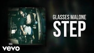 Glasses Malone  Step Audio [upl. by Derian]