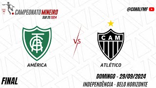 América x Atlético  Final Mineiro Sub20 IDA [upl. by Hildegaard]