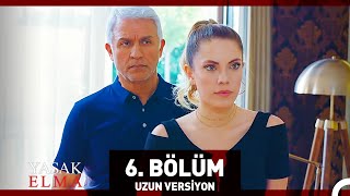 Yasak Elma 6 Bölüm Uzun Versiyon [upl. by Arytas]