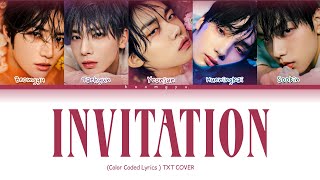 TXT Invitation Lyrics Color Coded Lyrics Cover [upl. by Domingo]