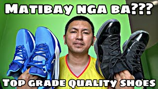 MATIBAY NGA BA ANG MGA TOP GRADE NA SAPATOS [upl. by Gregoire165]