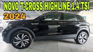 NOVO VW TCROSS HIGHLINE 14 TURBO 2024  AVALIAÇÃO E PREÇO [upl. by Avra271]