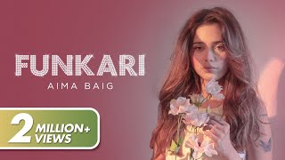 Aima Baig  Funkari Official Video [upl. by Jolie]