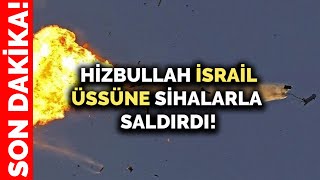 SON DAKİKA HİZBULLAH İSRAİL ÜSSÜNE SİHALARLA SALDIRDI [upl. by Truelove19]