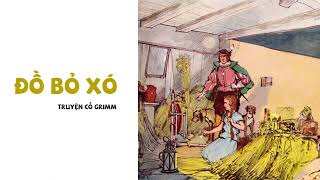 Đồ bỏ xó  Truyện cổ Grimm  Kể chuyện cho bé nghe [upl. by Imik694]