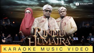 Karaoke HD Rindu Humaira  Munif Hijjaz feat Ust Maliq Suhaimi [upl. by Dreyer327]