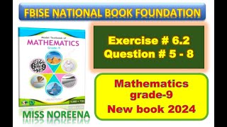 Class 9 Math Exercise 62 NBF Ex 62 Class 9 federal board FBISE Math National Book foundation [upl. by Aibonez334]